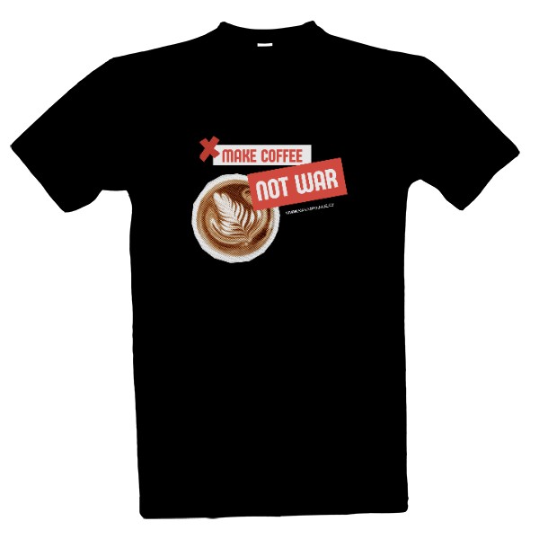 Make coffee, not war!